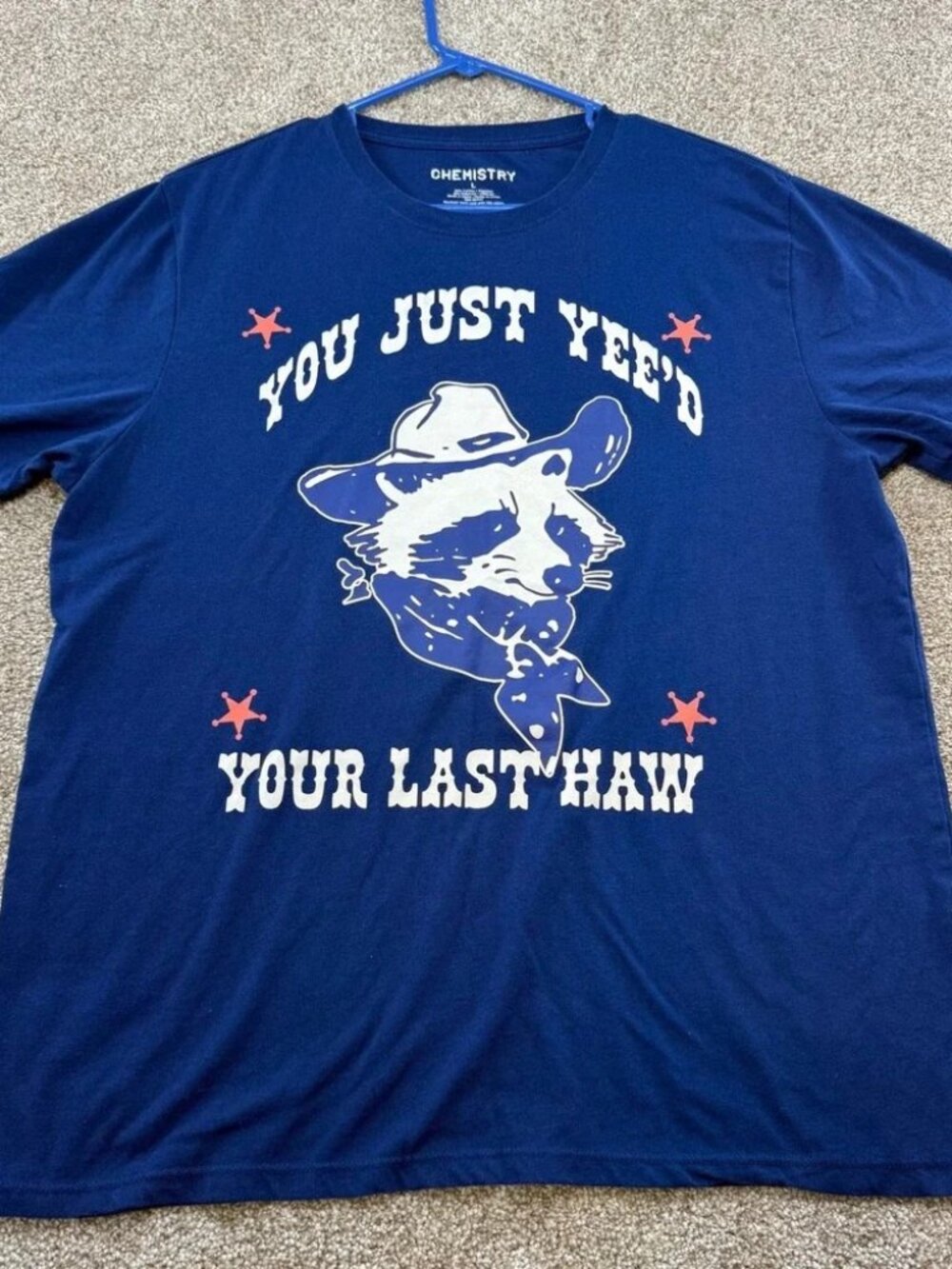 Chemistry You Just Yeed Your Last Haw Raccoon Cowboy Tee Navy Blue L Western Top